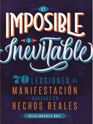 cover image of De imposible a inevitable